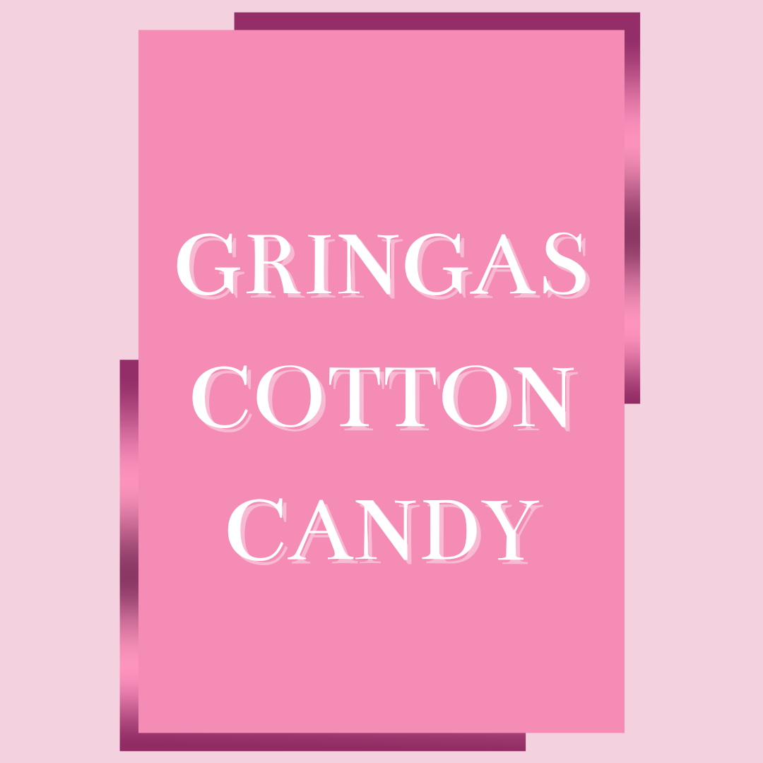 Gringas Cotton Candy