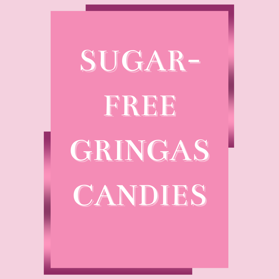 Sugar- Free Gringas Candies