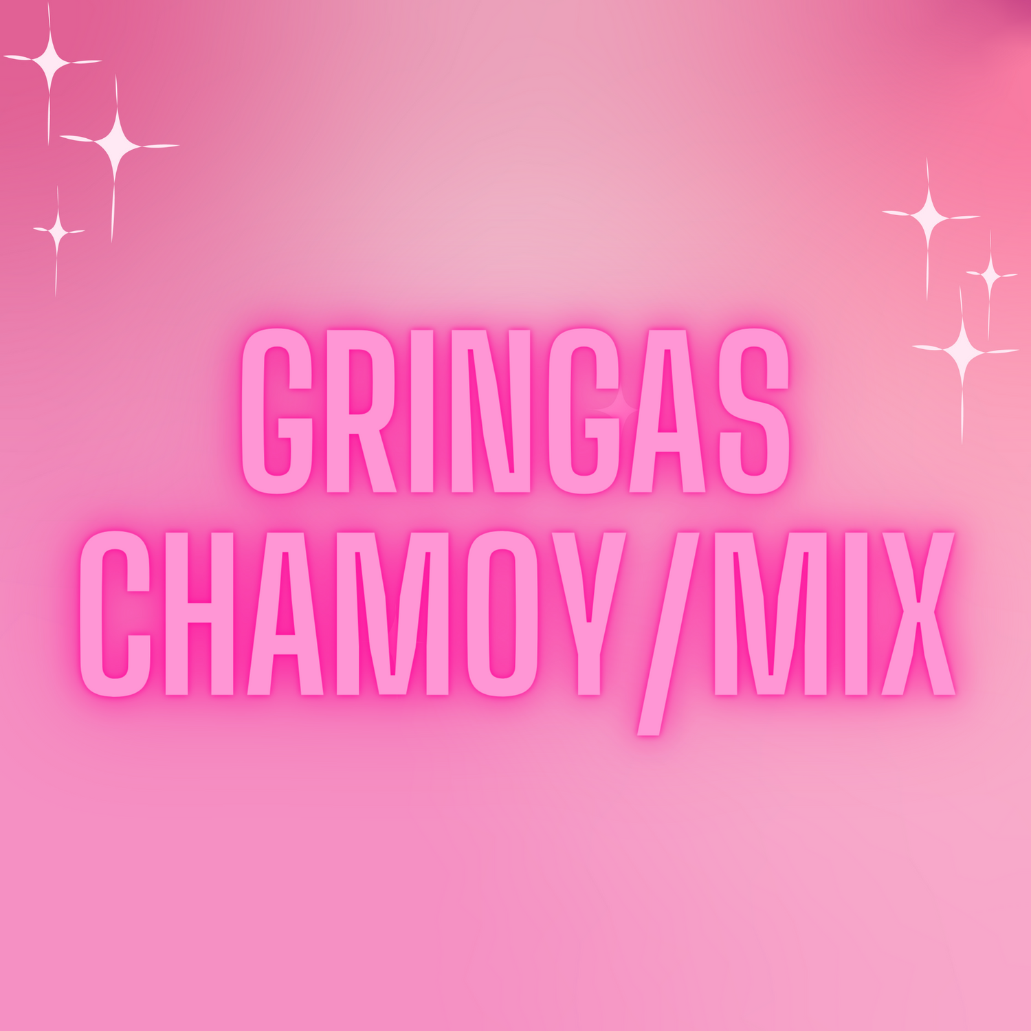 Gringas Chamoy/Mix