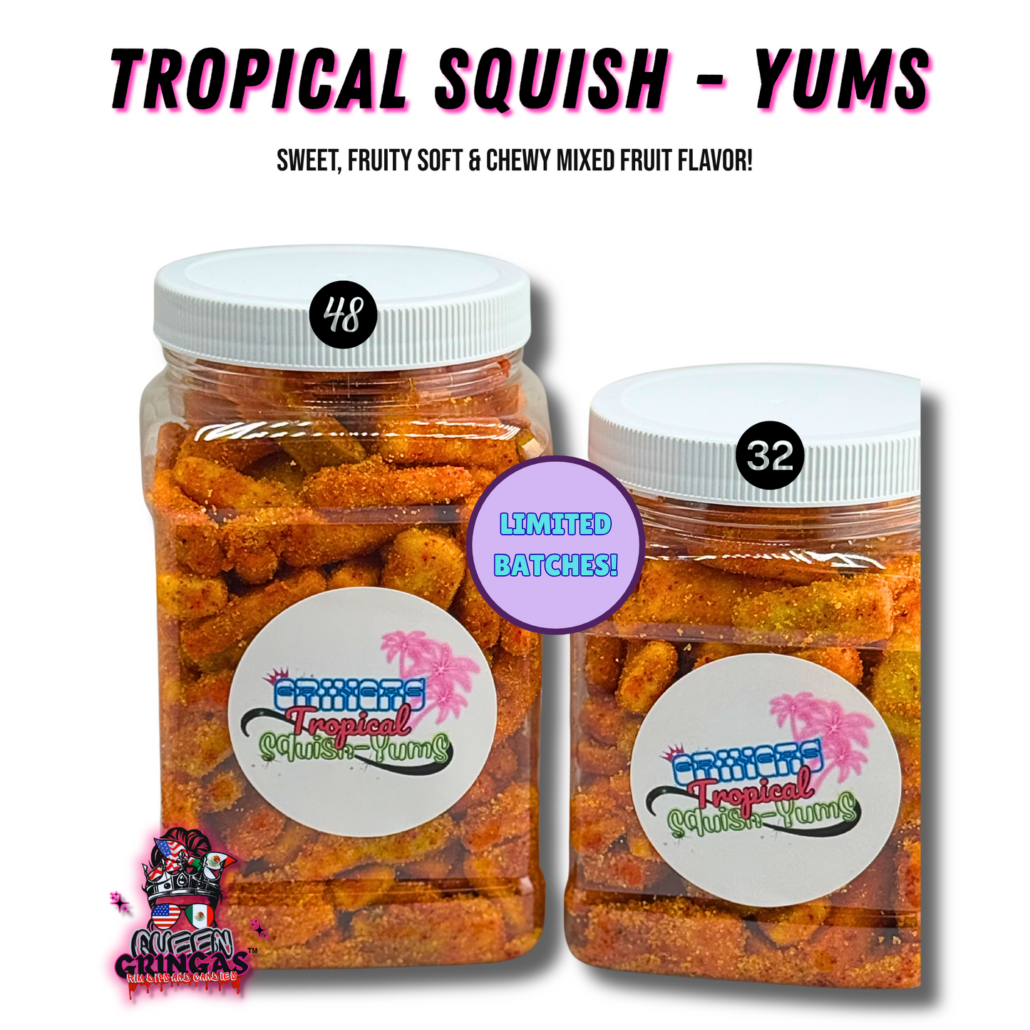 Tropical Squish-Yums (NEW)