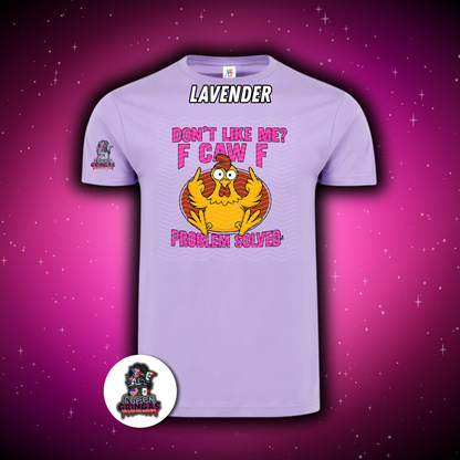 Don't Like Me? Unisex T-shirt